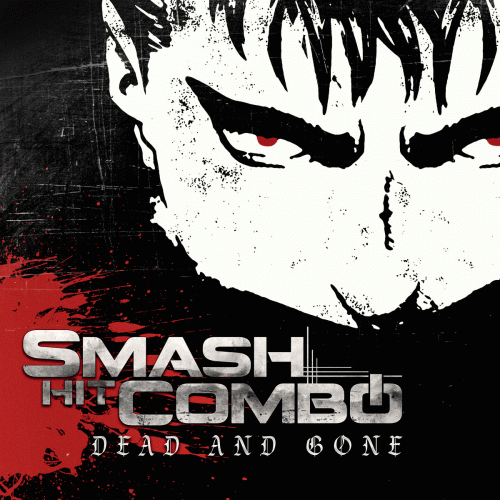 Smash Hit Combo : Dead and Gone